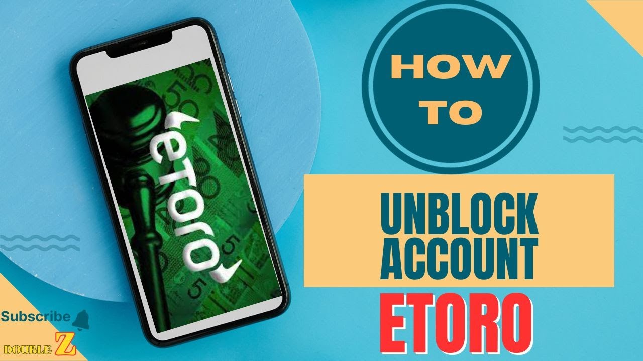 How to unblock etoro account l Most easiest way l Double Z (2025) - YouTube
