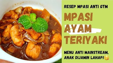 Thumbnail of RESEP MPASI 1 TAHUN KE ATAS AYAM TERIYAKI | Menu mpasi anti GTM