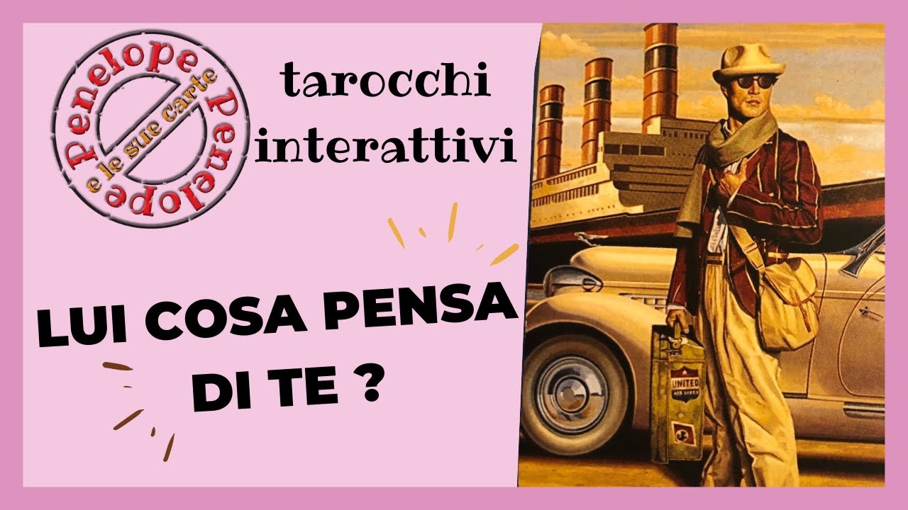 LUI COSA PENSA DI TE ADESSO ? 🔮Scegli una carta e scoprilo!! 🔮 Tarocchi interattivi