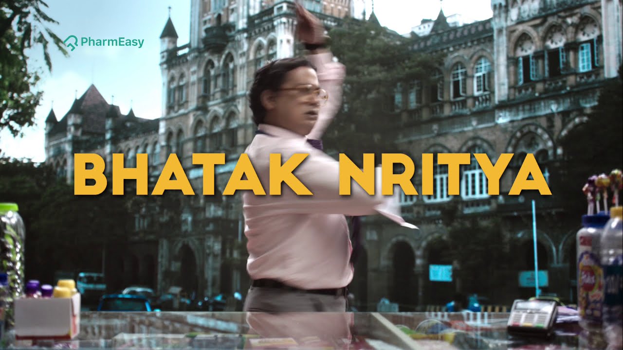 PharmEasy- Bhatak Nritya