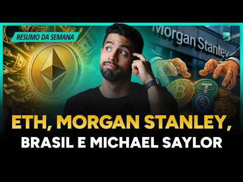Morgan Stanley, Saylor e o Bitcoin: entenda o que realmente movimentou o mercado
