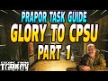 Glory To CPSU Part 1 - Prapor Task Guide - Escape From Tarkov