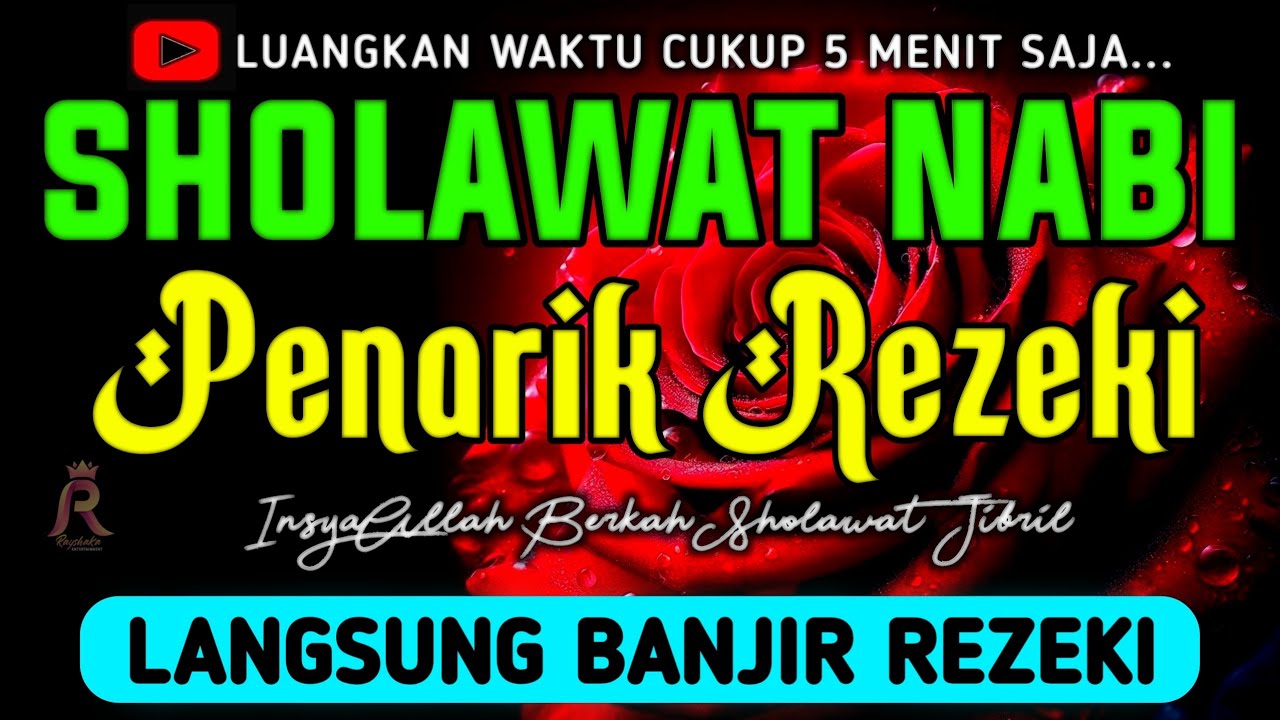 SHOLAWAT JIBRIL PENARIK REZEKI PALING DAHSYAT, Sholawat Nabi Muhammad SAW, SALAWAT PALING MERDU