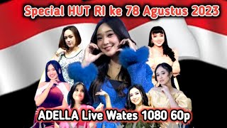 ALBUM ADELLA LIVE WATES//SPECIAL HUT RI 'KE 78' AGUSTUS 2023