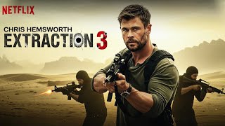 EXTRACTION 3 (2026) _ No Backup. No limits. Only Survival | Action Movie | Review \& Hidden Facts!