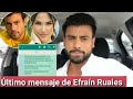 El último mensaje que envió Efraín Ruales a su novia y amigos, minutos antes de montarse al auto