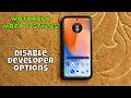 How to disable developer options Motorola Moto G Stylus