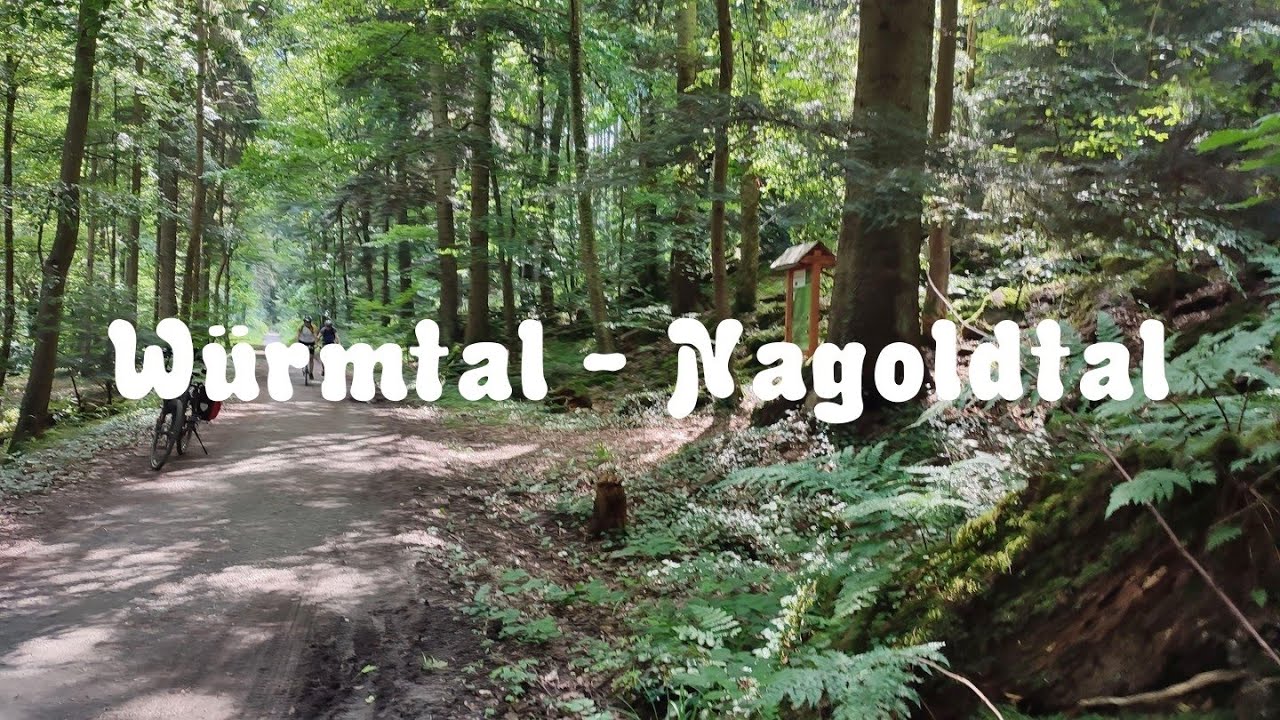 Radtour ins Würmtal und ins Nagoldtal