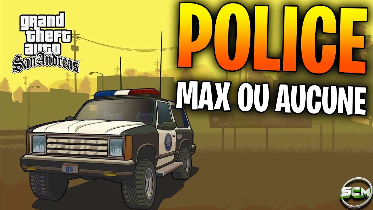 GLITCH AUCUNE POLICE OU POLICE AU MAX GTA SAN ANDREAS, CHEAT CODE POUR
