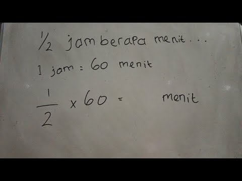 Berapa Menit Dalam Setengah Jam Yuk Kita Hitung