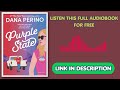 Purple State by Dana Perino [Full Audiobook Free]