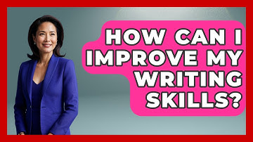 How Can I Improve My Writing Skills? - Fictional Journeys