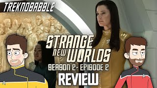 IS THIS SNW AT IT'S BEST Review: Star Trek Strange New Worlds, Season 2 Episode 2 Treknobabble