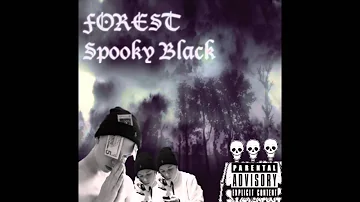 Spooky Black - INTRO [FOREST mixtape]