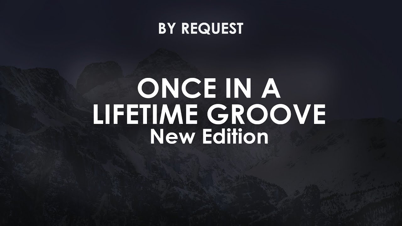 Once In A Lifetime Groove | New Edition - YouTube