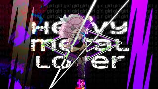 | HEAVY METAL LOVER| meme | GL2  | 60FPS |