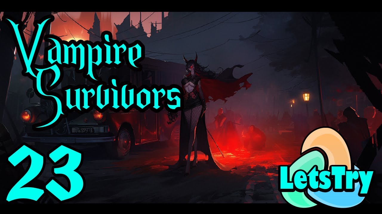 Vampire Survivors Let's Play S2E23