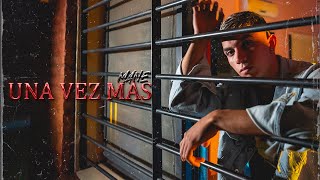 MANE - UNA VEZ MÁS (official video)