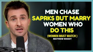 Men will Chase A Thousand Women, But Commit To The One Who Does THIS  | Matthew Hussey Dating Advice