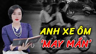 Kinh nghiệm của gã xe ôm được gái Tây cho 