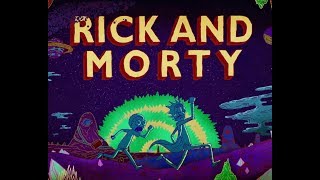 Рик и Морти 1 сезон / Rick and Morty 1 season intro