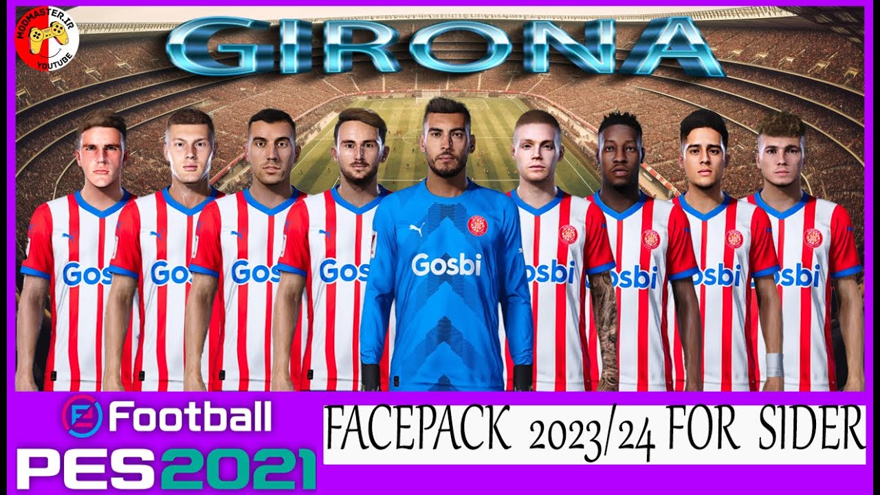GIRONA 2023/24 PES 2021 FACEPACK YouTube