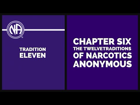 NA Basic Text Tradition Eleven | Personal Anonymity at the level of Press Radio and Films