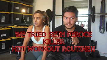 WE TRIED SETH FEROCE KILLER HIIT WORKOUT ROUTINE!