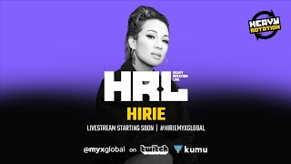 HIRIE on HRL Heavy Rotation Live - #hiriemyxglobal