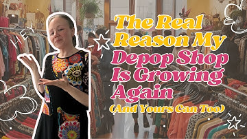 The Real Reason My Depop Shop Is Growing (And Yours Can Too!)