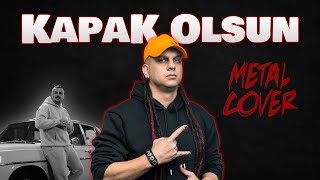 KapaK Olsun - @Defkhan59  & NELLIE & Fredo (Metal Cover)