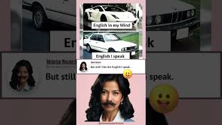 But still I like the English i speak | Maria Reacts  #shorts #memes  #meme