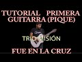 TUTORIAL - PRIMERA GUITARRA - TRIO MISIÓN