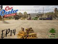 Car Dealer Simulator Ep14 Over Full Car Lot Massive Sale day