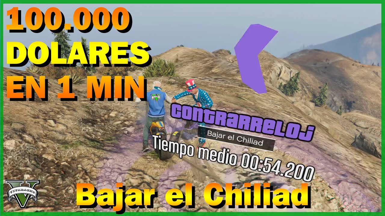 CONTRARRELOJ: Bajar el Chiliad | COMO GANAR 100.000 dolares en 1 minuto | GTA V Online