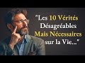 Les 10 vrits desagreables mais indispensables sur la vie  paroles de sages