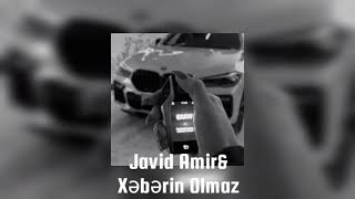 Javid Amir-Xəbərin Olmaz(Speed Up) Resimi