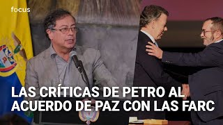 &quot;Fue un error no hacerlo&quot;: Las pullas del presidente Petro a Santos y a los acuerdos de La Habana