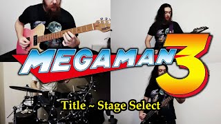 Title | Select Screen - Megaman 3[Metal cover]