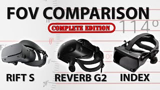COMPLETE FOV COMPARISON - HP Reverb vs. Rift S Index vs Pimax vs StarVR One! (Incl. CV1&Vive)