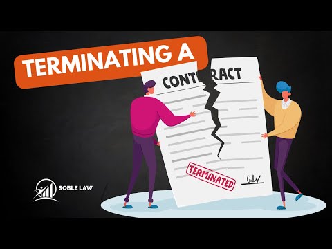 Terminating a Contract - Many Different Ways!