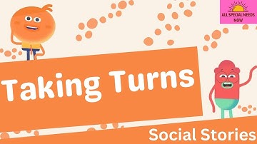Taking Turns - Social Story