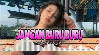 Joget Jangan Buru-Buru Remix//Lagu Acara Terbaru [rolan Andesti]