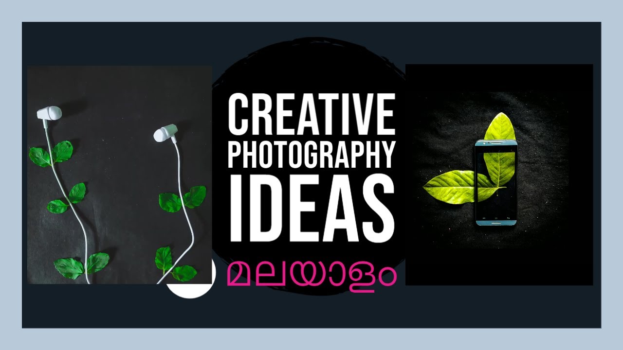Home Creative Photography Ideas |  Malayalam