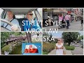 STREET STYLE WROCLAW, POLSKA