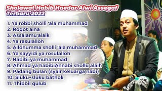 Sholawat Terbaru Habib Haedar Alwi Assegaf | September 2022