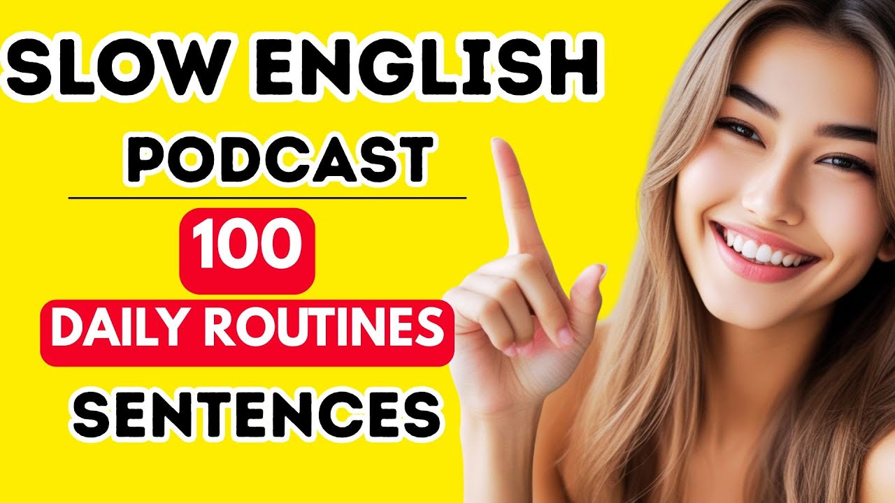 Daily Routine Sentences to Speak English Fluently | Slow English ...