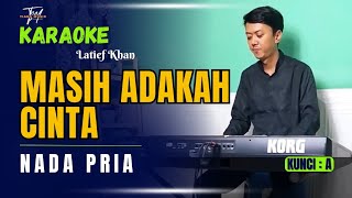 MASIH ADAKAH CINTA KARAOKE ( NADA PRIA )
