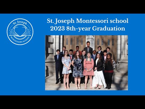 2023 St. Joseph Montessori school 8th year graduation