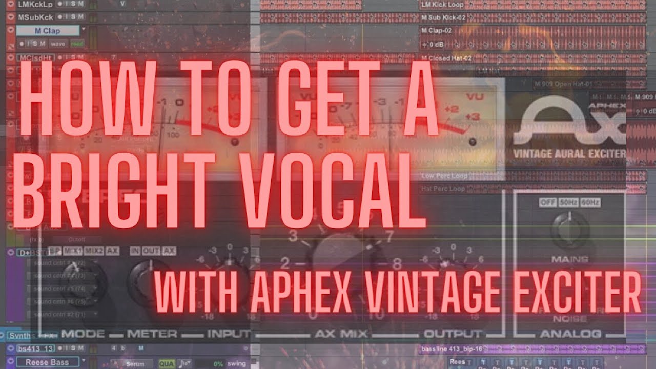 HOW TO GET A BRIGHT VOCAL WITH APHEX VINTAGE EXCITER (Tutorial